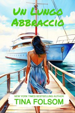 Un Lungo Abbraccio (eBook, ePUB) - Folsom, Tina