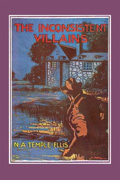 The Inconsistent Villains - Temple-Ellis, N. A.; Holdaway, Neville Aldridge