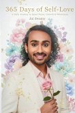 365 Days of Self-Love - A Daily Journey to Inner Peace, Growth and Wholeness