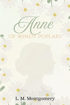 Anne of Windy Poplars - Montgomery, Lm