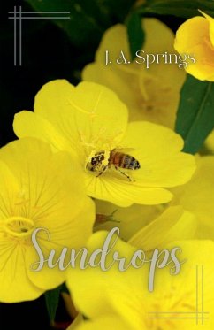 Sundrops - Springs, J. A.