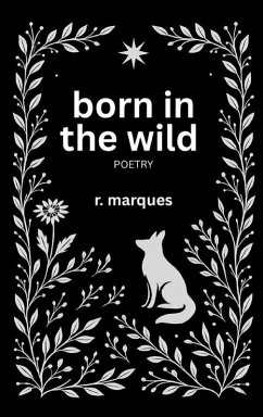 born in the wild - Marques, R.