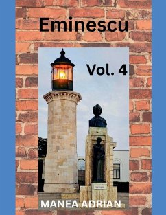 Eminescu Vol. 4 - Adrian, Manea Eminescu Vol. 4 - Adrian, Manea