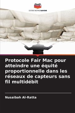 Cover Protocole Fair Mac pour atteindre une équité proportionnelle dans les réseaux de capteurs sans fil multidébit