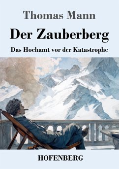 Der Zauberberg - Mann, Thomas