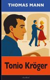 Thomas Mann: Tonio Kröger