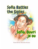 Sofia Battles the Uglies