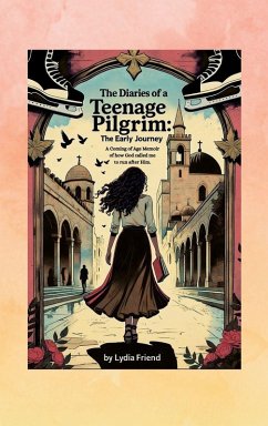 Cover The Diaries of a Teenage Pilgrim