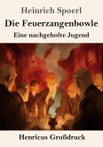 Die Feuerzangenbowle (Großdruck)