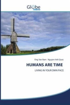 HUMANS ARE TIME - Nam, Ong Van;Quoc, Nguyen Anh