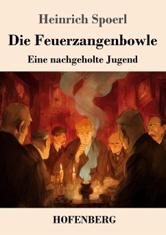 Die Feuerzangenbowle - Spoerl, Heinrich