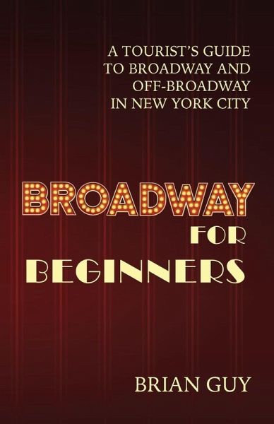 Broadway for Beginners
