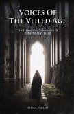Voices of the Veiled Age Voices of the Veiled Age