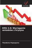 EMU 2.0: Wyci¿ganie wniosków z kryzysu