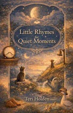 Little Rhymes for Quiet Moments - Holden, Teri