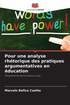 Pour une analyse rhétorique des pratiques argumentatives en éducation - Bafica Coelho, Marcelo