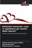 Relazioni amorose: cosa si aspettano gli uomini dalle donne?