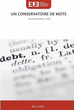 UN CONSERVATOIRE DE MOTS - DANS, Marc