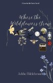 Where the Wildflowers Grow