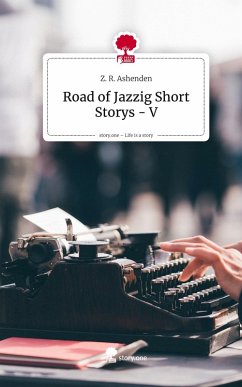Cover Road of Jazzig Short Storys - V. Life is a Story - story.one