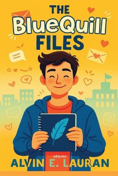The BlueQuill Files - Alvin E. Lauran