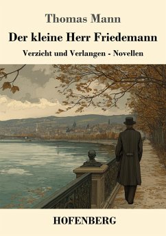 Der kleine Herr Friedemann - Mann, Thomas
