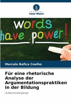 Für eine rhetorische Analyse der Argumentationspraktiken in der Bildung - Bafica Coelho, Marcelo