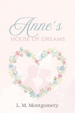 Anne's House of Dreams - Montgomery, Lm