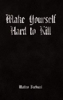 Make Yourself Hard to Kill - Barbucci, Matteo