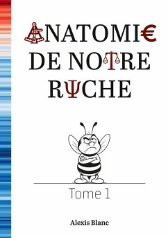 Anatomie de notre ruche Anatomie de notre ruche