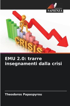 EMU 2.0: trarre insegnamenti dalla crisi - Papaspyrou, Theodoros