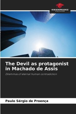 The Devil as protagonist in Machado de Assis - Proença, Paulo Sérgio de