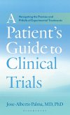 A Patient's Guide to Clinical Trials (eBook, ePUB)