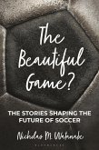 The Beautiful Game? (eBook, ePUB)