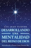 DESARROLLANDO UNA MENTALIDAD DEL REINO DE DIOS (eBook, ePUB)