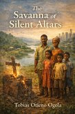 The Savanna of Silent Altars (eBook, ePUB)