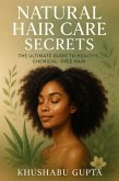 Natural Hair Care Secrets (eBook, ePUB)