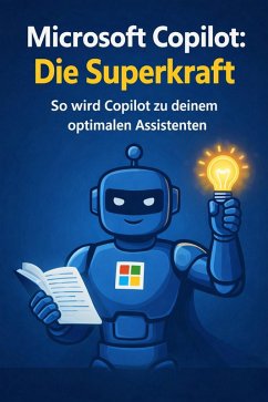 Cover Microsoft Copilot. Die Superkraft. (eBook, ePUB)