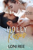 Holly Kisses (The Mackenzie Family) (eBook, ePUB)