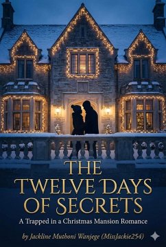 The Twelve Days Of Secrets (eBook, ePUB) - Missjackie254