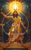 ATUM: El Alfa y Omega del Cosmos (EGIPTO) (eBook, ePUB)