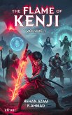 The Flame of Kenji : VOL 1 (WORLD OF KENJI, #1) (eBook, ePUB)