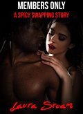 Members Only: A Spicy Swapping Story (eBook, ePUB)