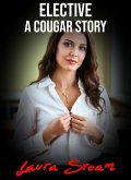 Elective: A Cougar Story (eBook, ePUB)