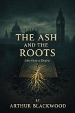 The Ash and the Roots: Inheritance Begins (eBook, ePUB)