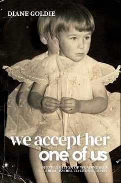 We Accept Her, One of Us (eBook, ePUB) - Goldie, Diane
