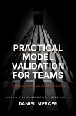 Practical Model Validation for Teams (AI MLOps & Model Operations Series, #3) (eBook, ePUB)