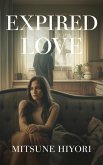 Expired Love (eBook, ePUB) Expired Love (eBook, ePUB)