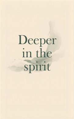 Deeper in the spirit (eBook, ePUB) - Worship, Ryan