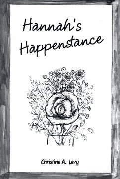 Hannah's Happenstance - Levy, Christine A.
